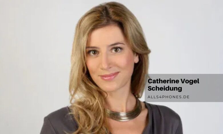 Catherine Vogel Scheidung